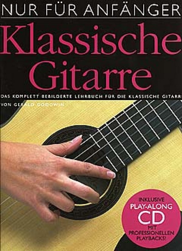 Nur für Anfänger (+CD) für klassische Gitarre