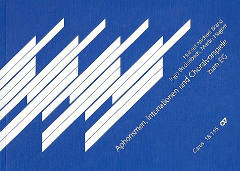 Aphorismen, Intonationen und Choralvorspiele zum EG