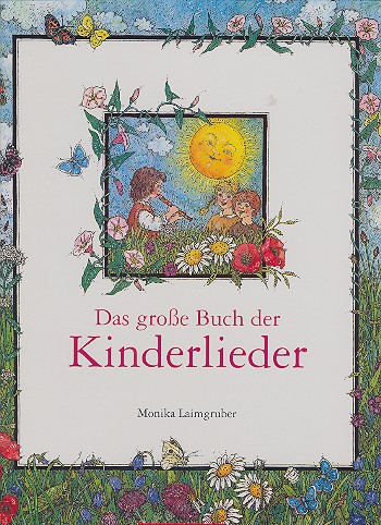 Das große Buch der Kinderlieder