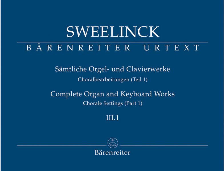 Sämtliche Orgel- und Clavierwerke Band 3 Teil 1: