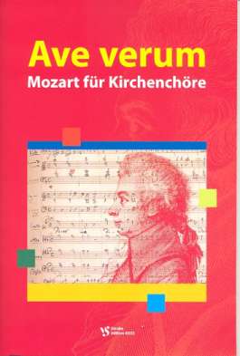 Ave verum - Mozart für Kirchenchöre