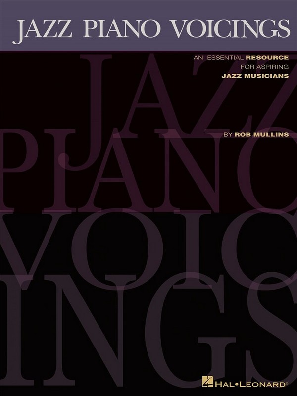 Jazz Piano Voicings: An essential