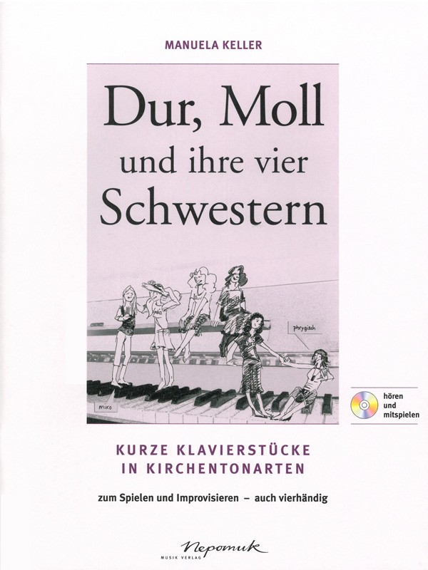 Dur, Moll und ihre vier Schwestern (+CD)