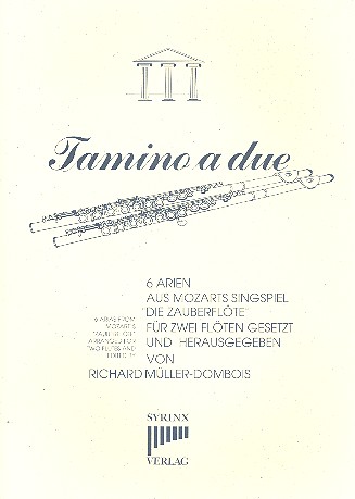 Tamino a due - 6 Arien aus der Zauberflöte