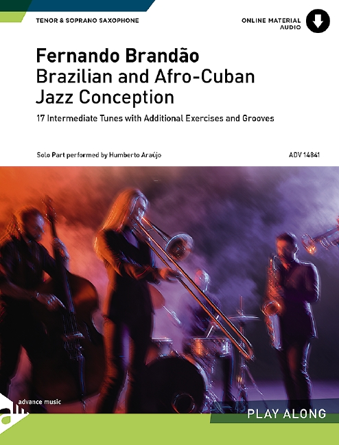 Brazilian and Afro Cuban Jazz Conception (+Online Audio)