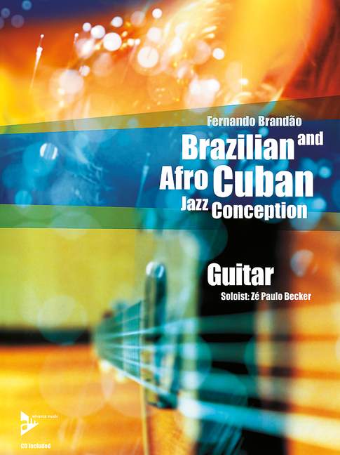 Brazilian and Afro Cuban Jazz Conception (+CD)