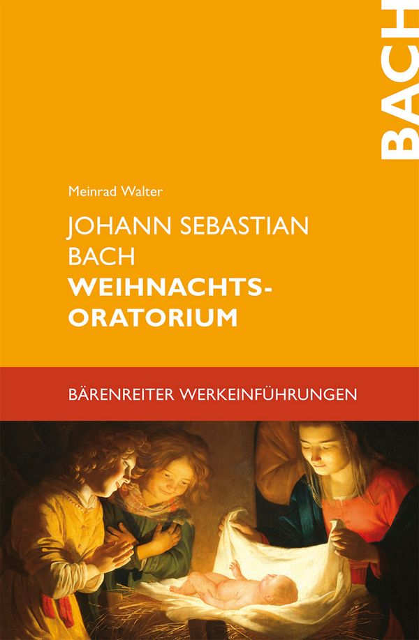 Johann Sebastian Bach - Weihnachtsoratorium Werkeinführung