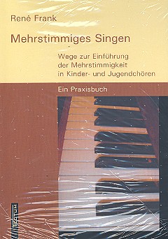 Mehrstimmiges Singen Wege zur Einführung