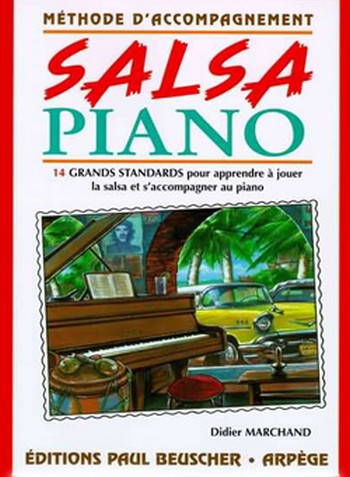 Salsa Piano: Methode d'accompagnement