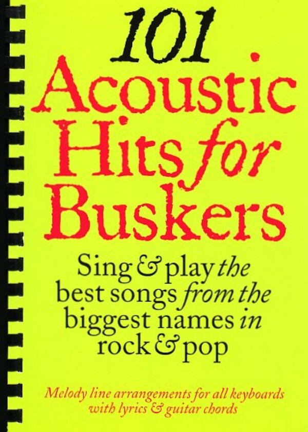 101 acoustic Hits for Buskers: songbook