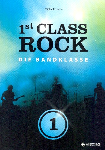 First Class Rock Band 1 (+CD)