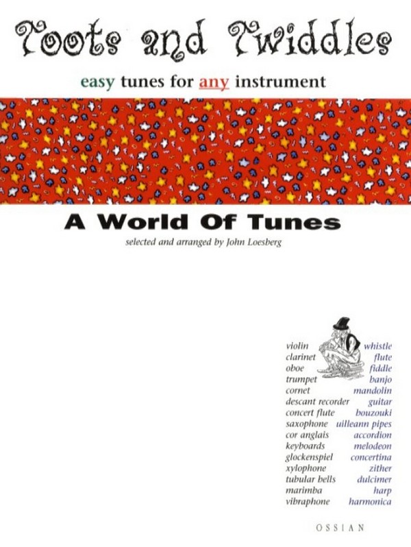 Toots and Twiddles A World of Tunes: