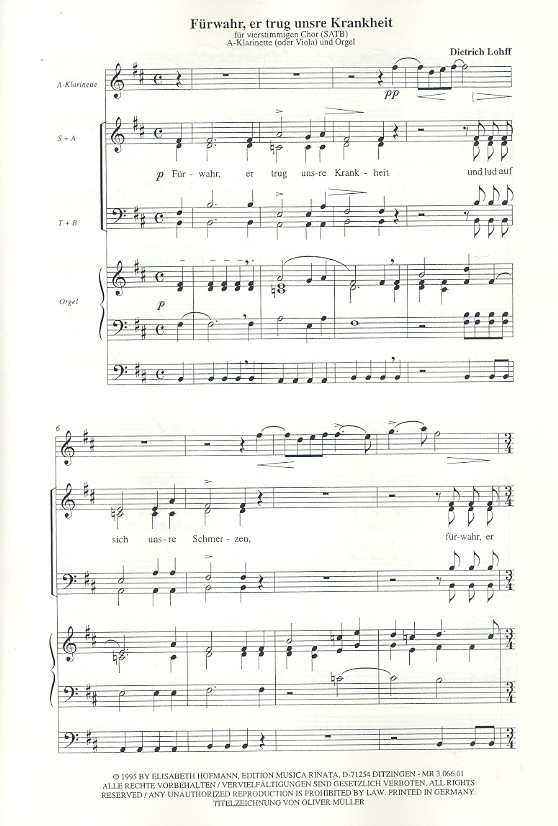 Fürwahr er trug unsre Krankheit für