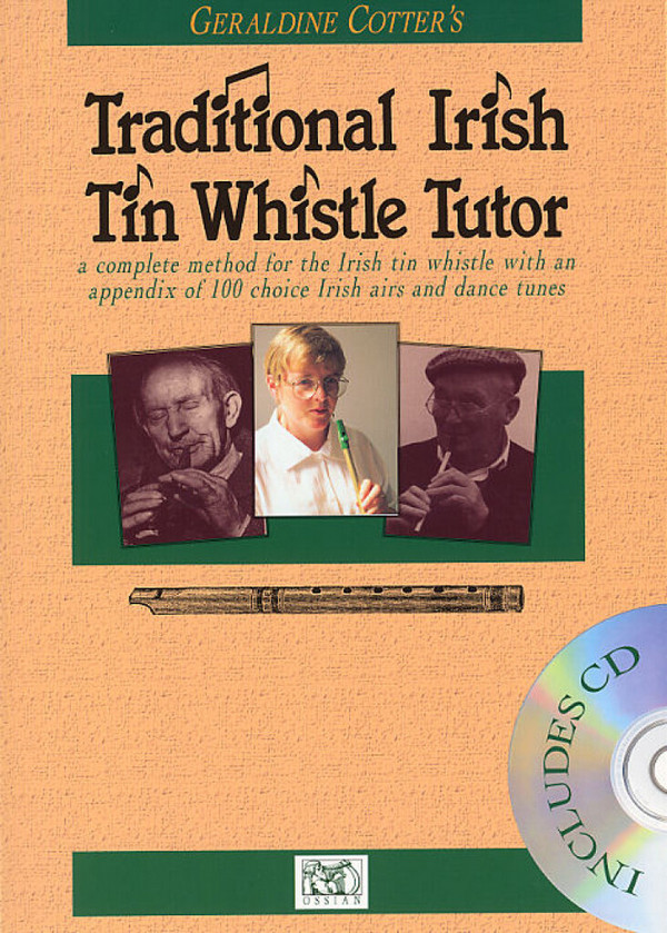 Traditional Irish Tin Whistle Tutor (+CD) a complete