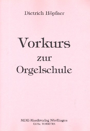 Orgelschule für Umsteiger vom Klavier