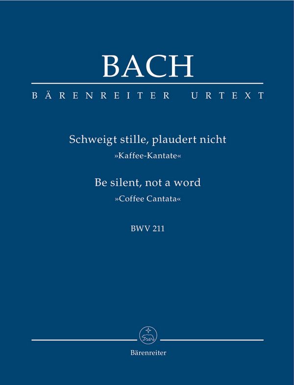 Schweiget stille plaudert nicht BWV211
