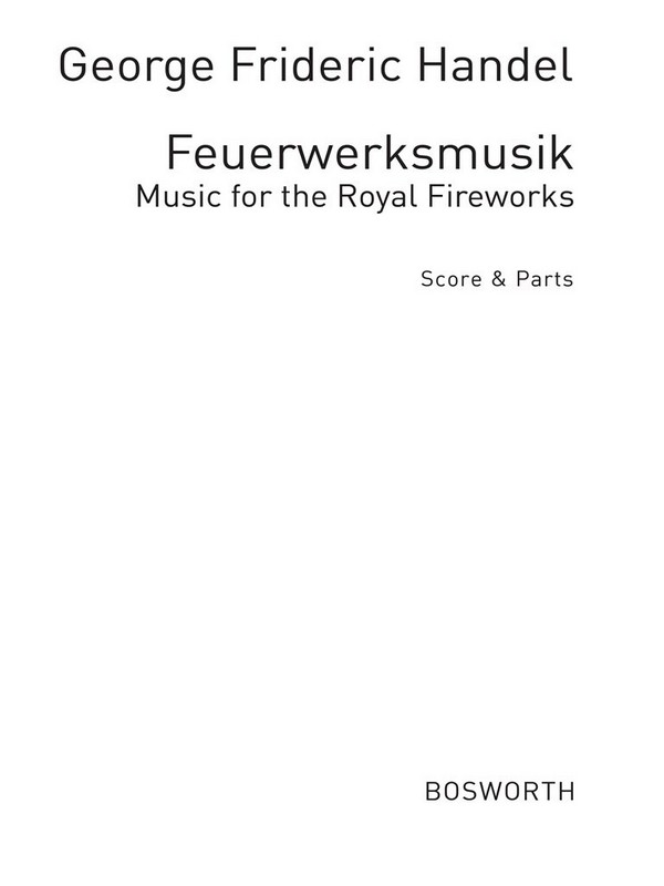 Feuerwerksmusik Ouverture und