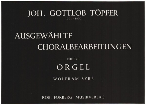 Ausgewählte Choralbearbeitungen