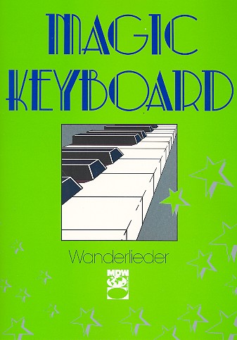 Magic Keyboard: Wanderlieder