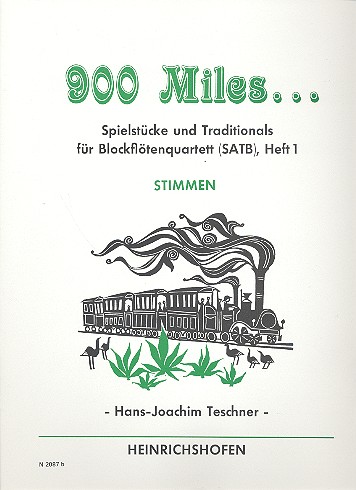 900 Miles Band 1 Spielstücke und