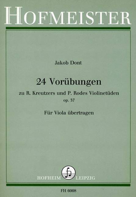 24 Vorübungen zu R. Kreutzers und P. Rodes Violinetüden op.37