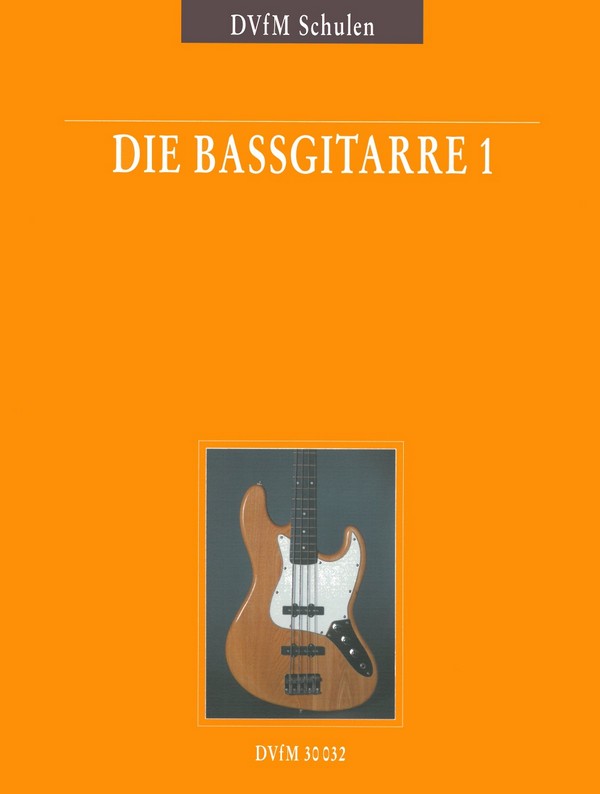 Die Baßgitarre Band 1 Schulwerk