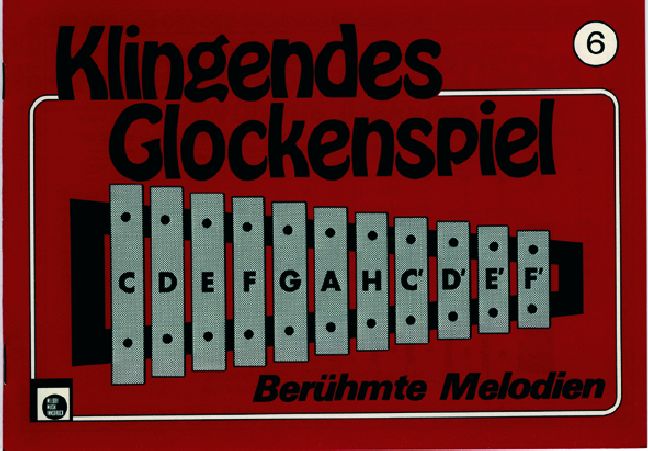 Klingendes Glockenspiel Band 6