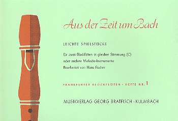 Aus der Zeit um Bach