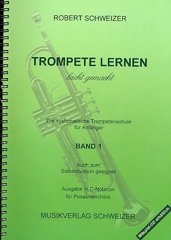 Trompete lernen leicht gemacht Band 1 - C-Notation 