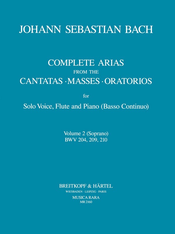 Complete Arias and Sinfonias from the Cantatas, Masses and Oratorios v