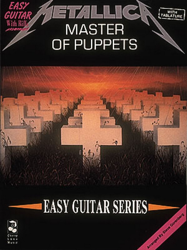 METALLICA: MASTER OF PUPPETS