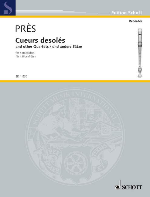 Cueurs desolés und andere Sätze