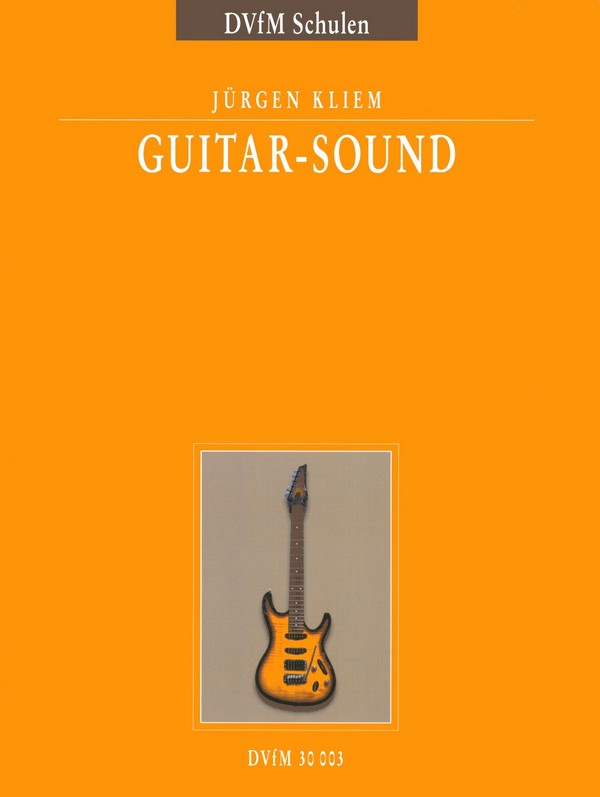 Guitar-Sound: Lieder, Songs, Shanties und Spirituals