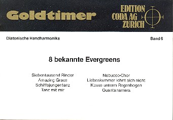 Goldtimer Band 6 - 8 bekannte Evergreens