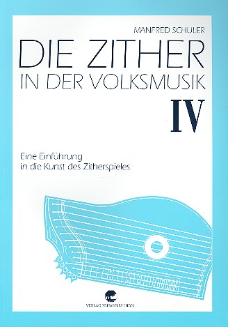 Die Zither in der Volksmusik Band 4