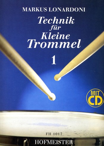 Technik für die kleine Trommel Band 1 (+CD)