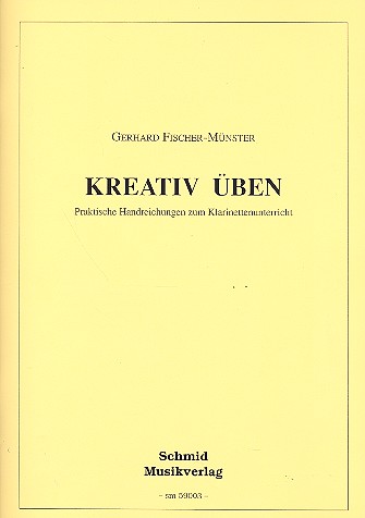 Kreativ üben praktische Handreichungen zum