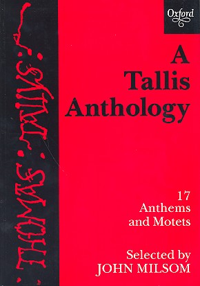 A Tallis Anthology 17 Anthems