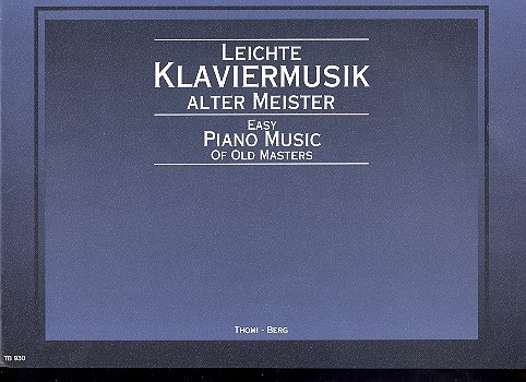 Leichte Klaviermusik alter Meister