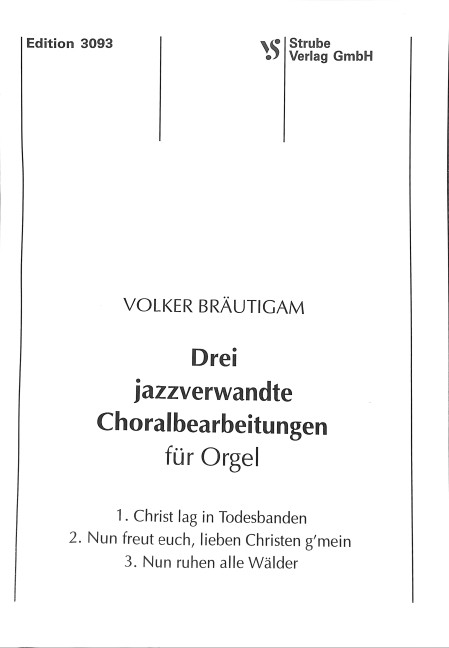 3 jazzverwandte Choralbearbeitungen