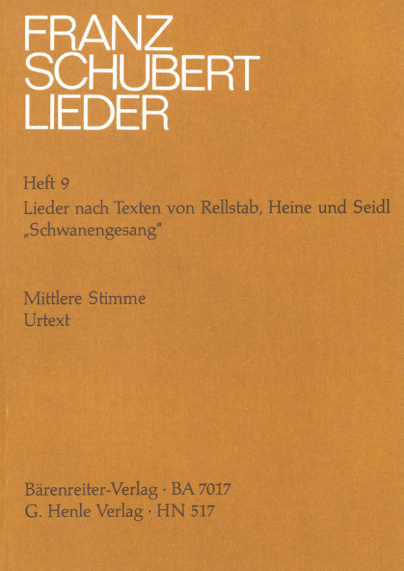 Lieder Band 9 Lieder nach Texten von Rellstab, Heine, und Seidl