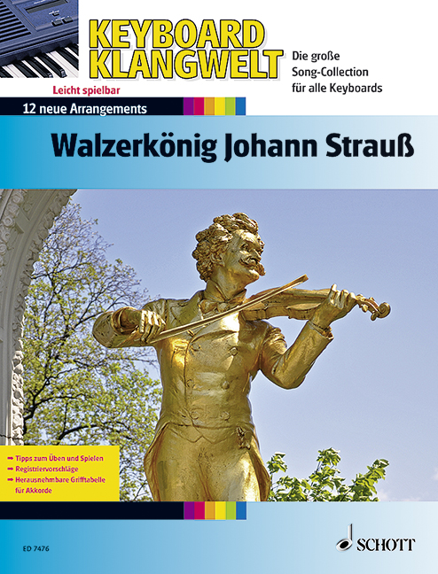 Walzerkönig Johann Strauss - 12 neue Arrangements