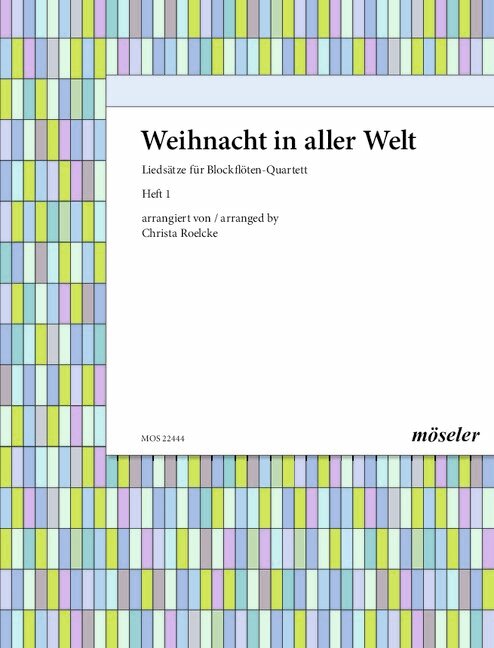 Weihnacht in aller Welt Band 1