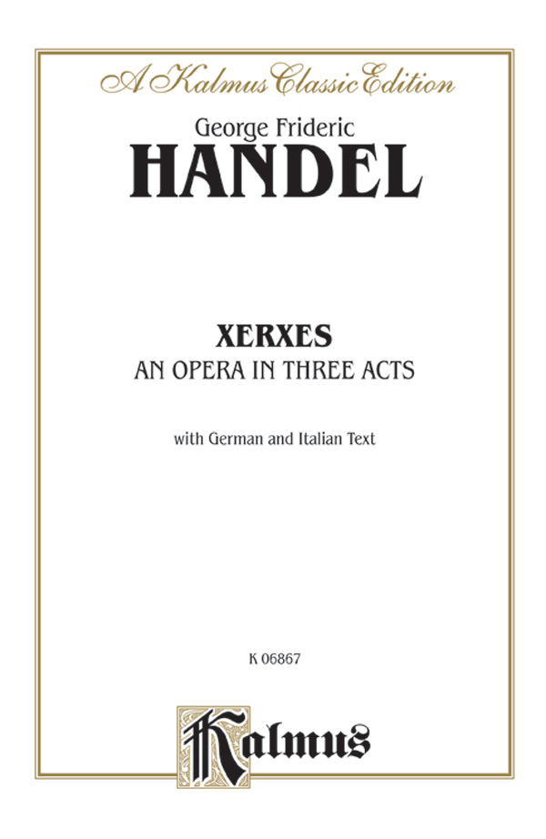 XERXES AN OPERA IN 3 ACTS