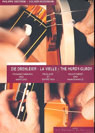 Die Drehleier Feinabstimmung und