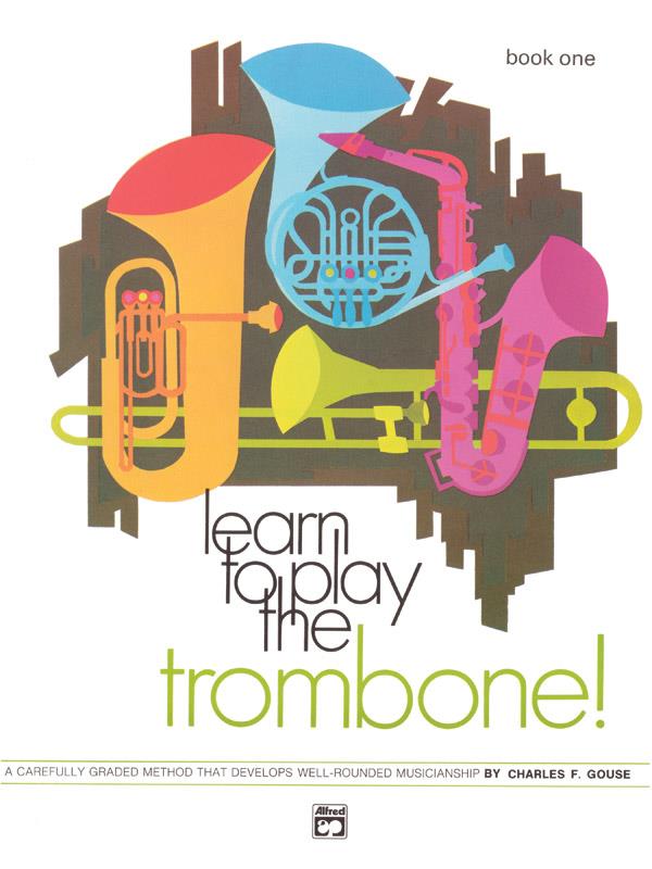 Learn to play the Trombone! vol.1