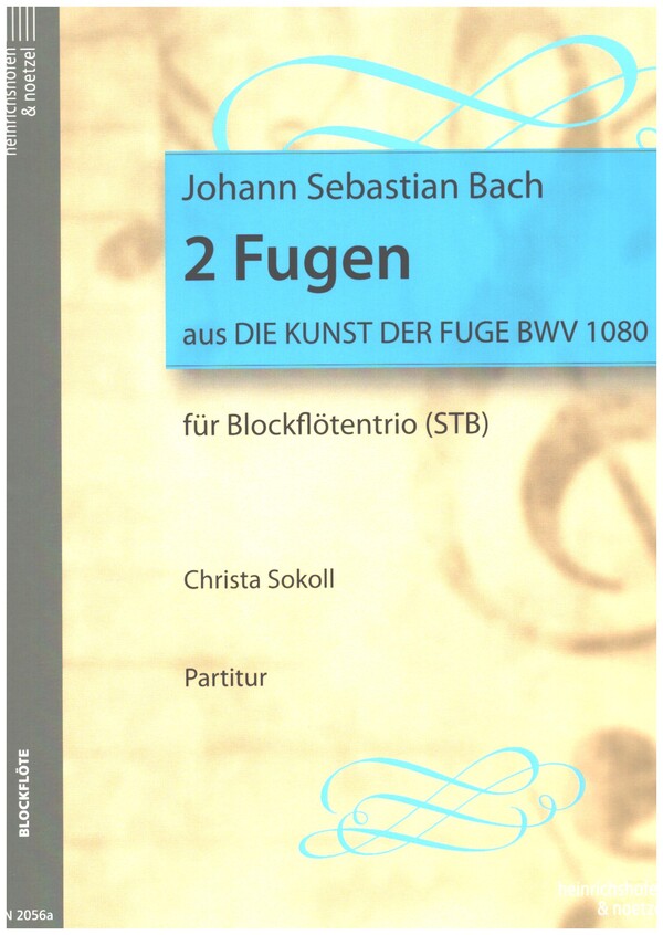 2 Fugen aus Die Kunst der Fuge