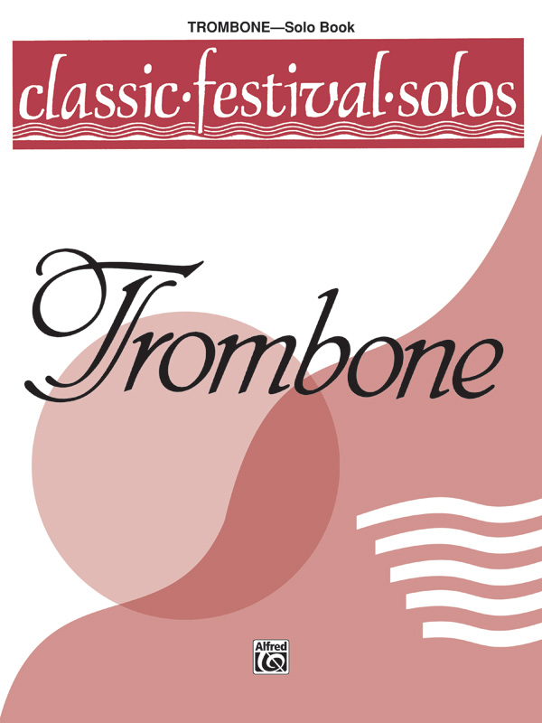 Classic Festival Solos trombone