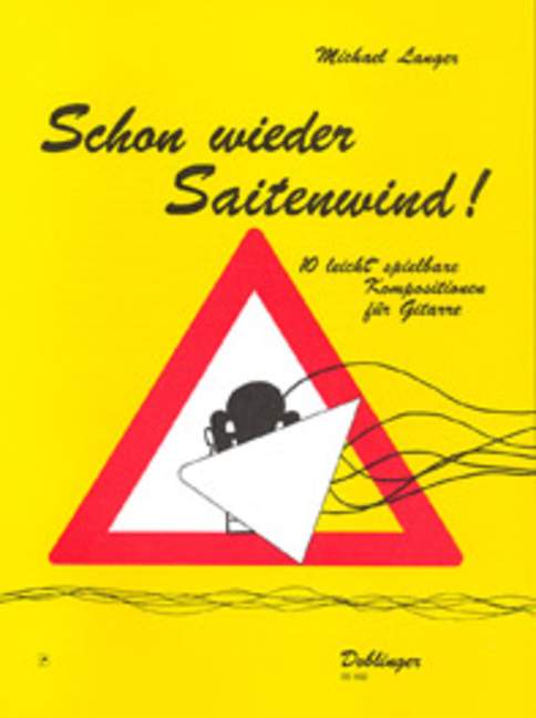 Schon wieder Saitenwind 10 leicht spielbare Kompositionen für Gitarr