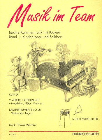 Musik im Team Band 1: Kinderlieder und Folklore 